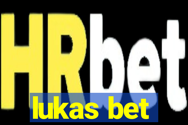 lukas bet