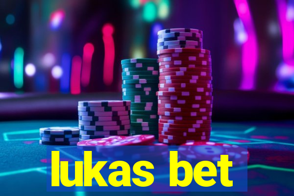 lukas bet