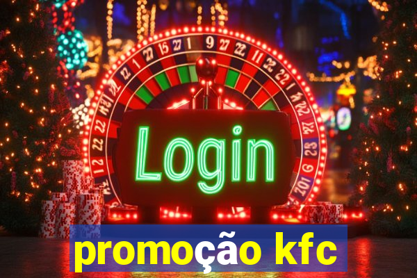 promoção kfc