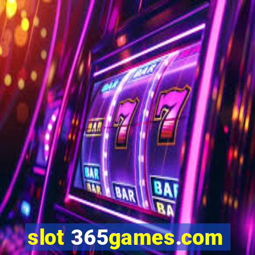 slot 365games.com