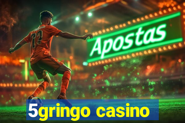 5gringo casino