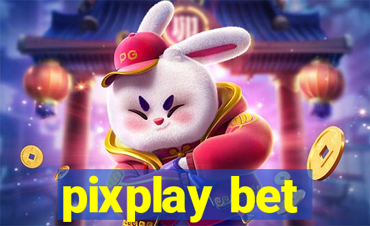 pixplay bet