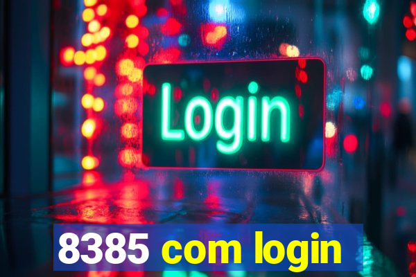 8385 com login