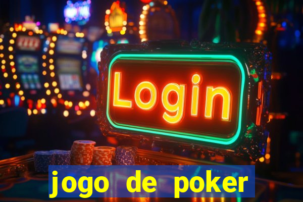 jogo de poker texas holdem