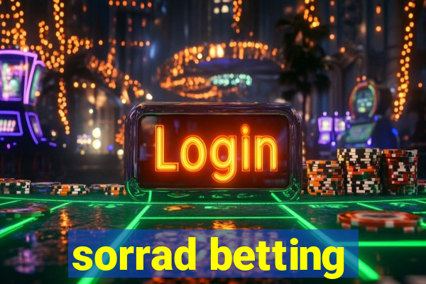 sorrad betting