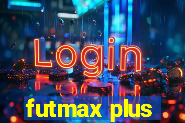 futmax plus