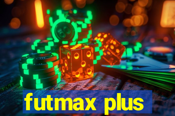 futmax plus