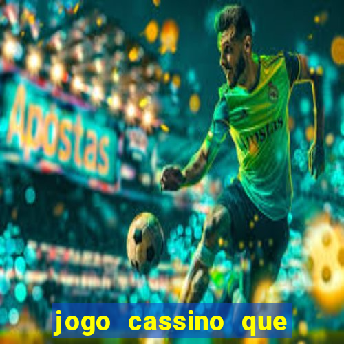 jogo cassino que paga de verdade