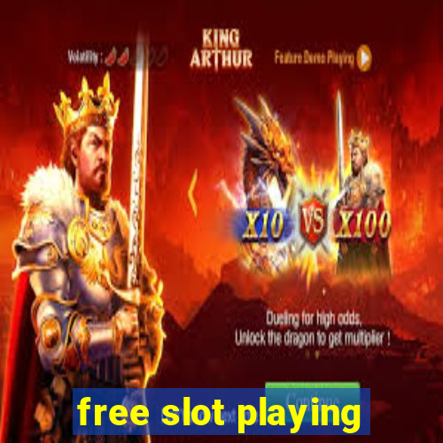 free slot playing