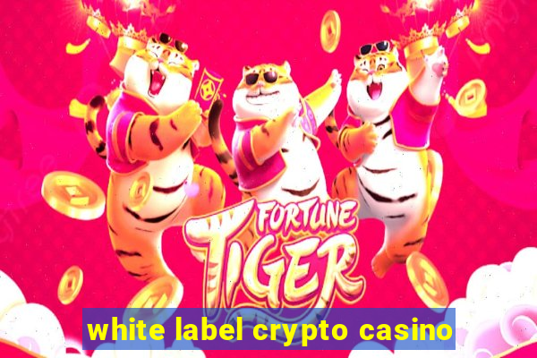 white label crypto casino