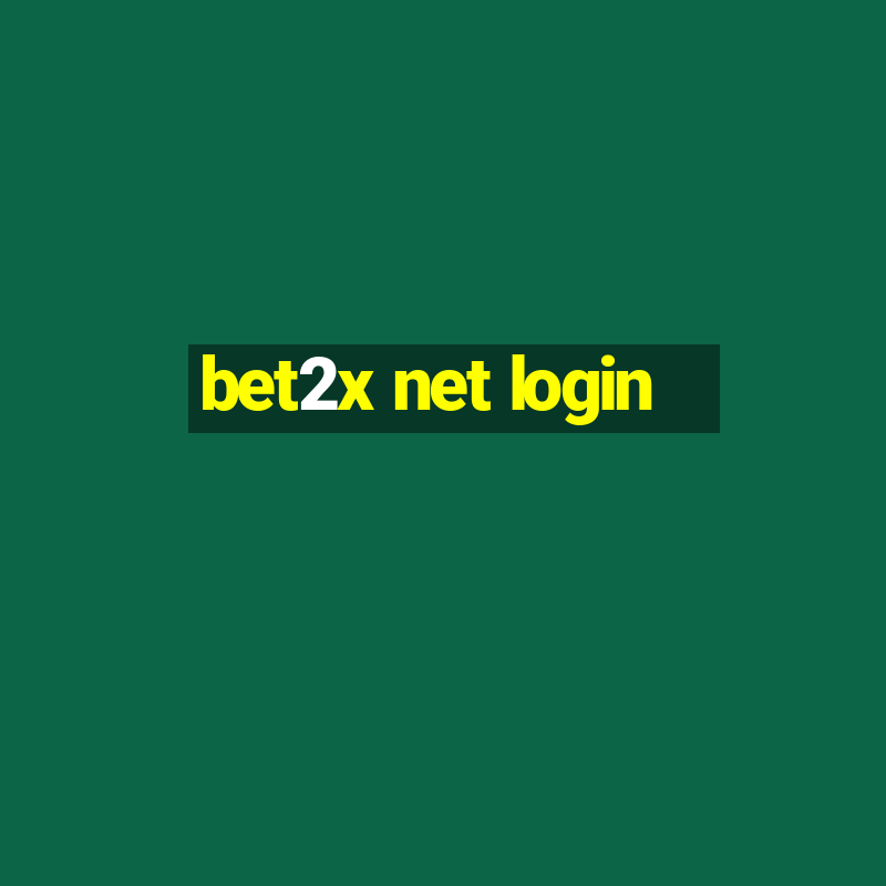 bet2x net login