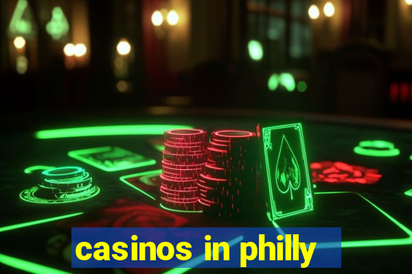 casinos in philly