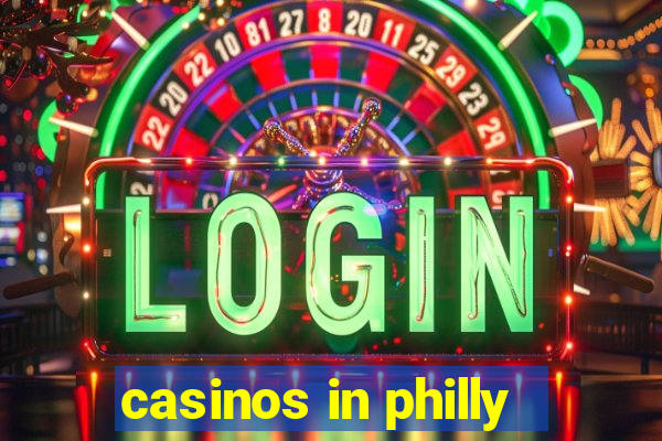 casinos in philly