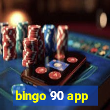 bingo 90 app