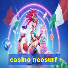 casino neosurf