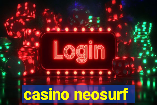 casino neosurf