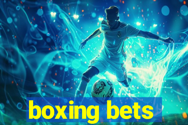 boxing bets