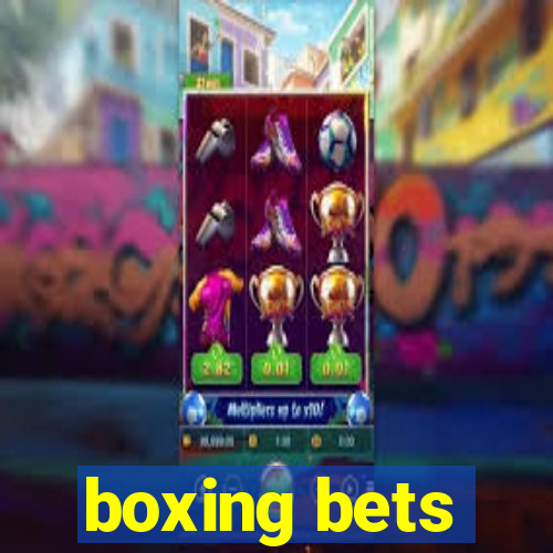 boxing bets