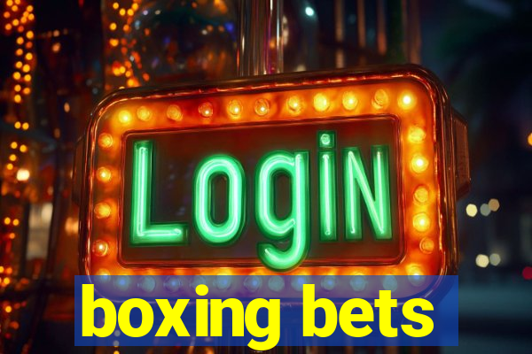 boxing bets