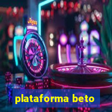 plataforma beto