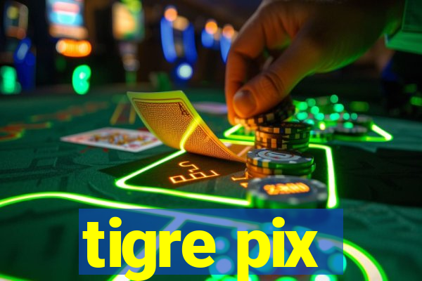 tigre pix