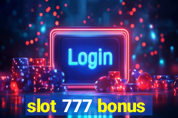 slot 777 bonus