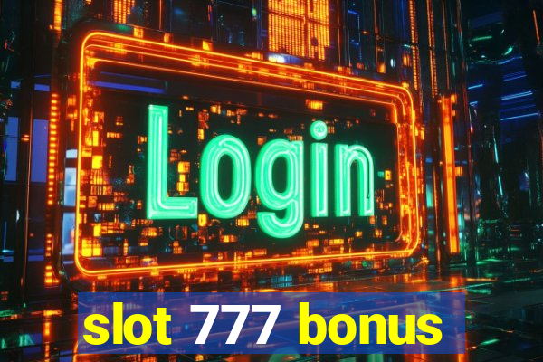 slot 777 bonus