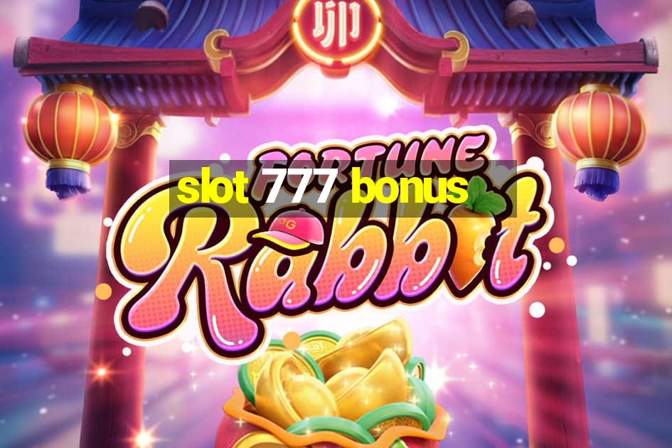 slot 777 bonus