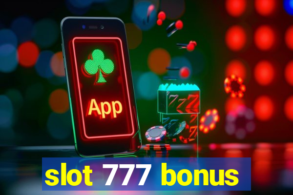 slot 777 bonus