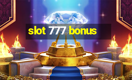 slot 777 bonus