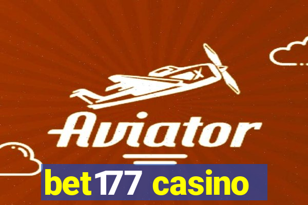 bet177 casino