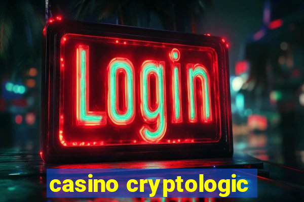 casino cryptologic