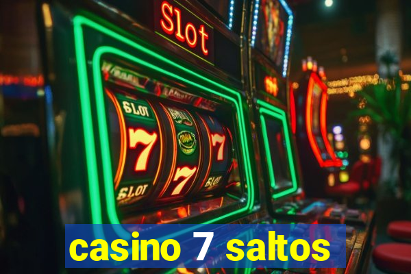 casino 7 saltos