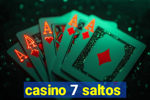 casino 7 saltos