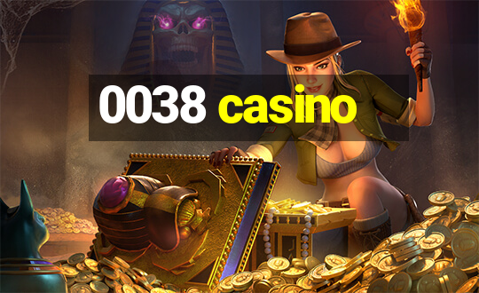 0038 casino