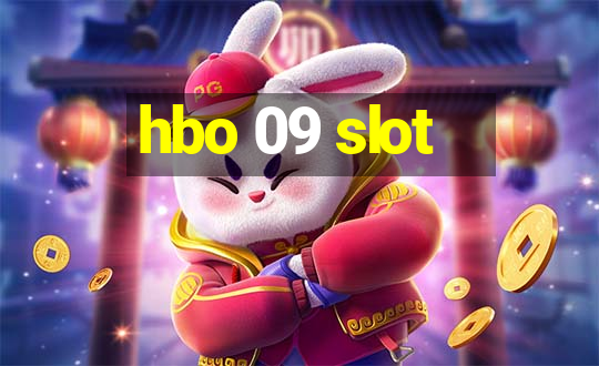 hbo 09 slot