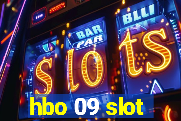 hbo 09 slot