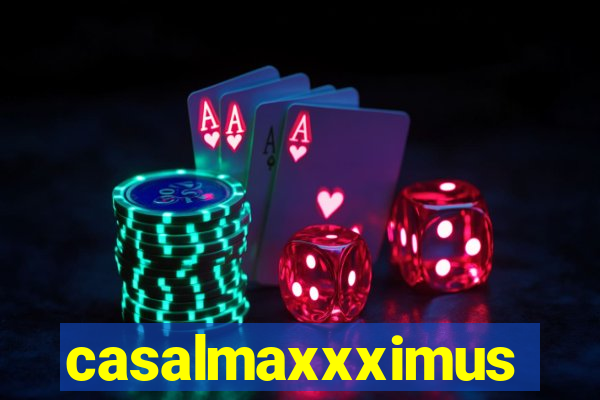 casalmaxxximus