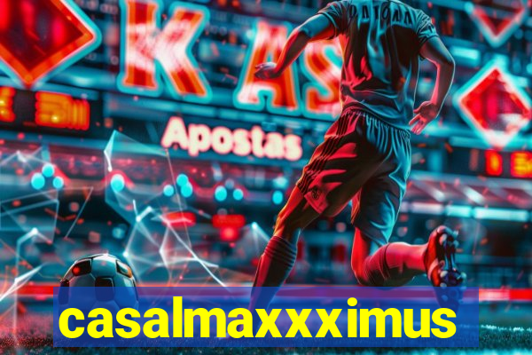 casalmaxxximus