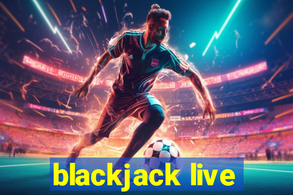 blackjack live