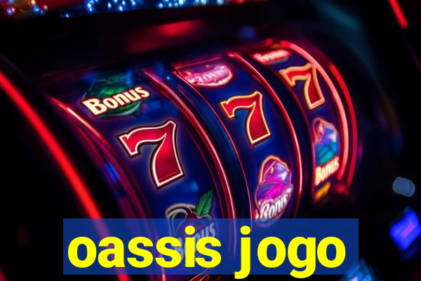 oassis jogo