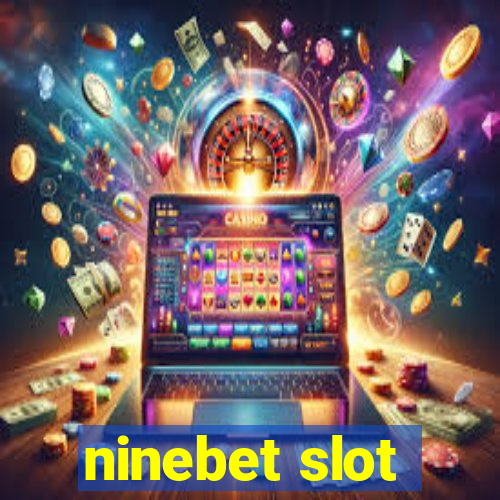 ninebet slot