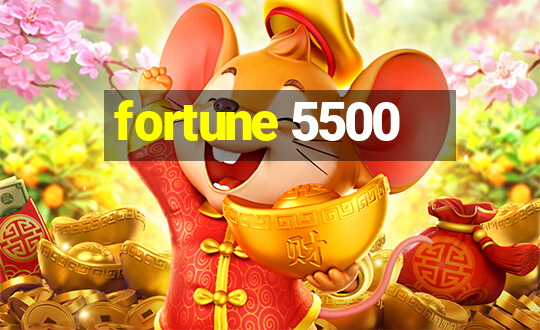 fortune 5500