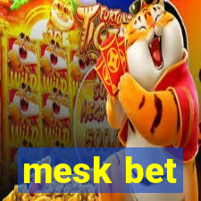 mesk bet