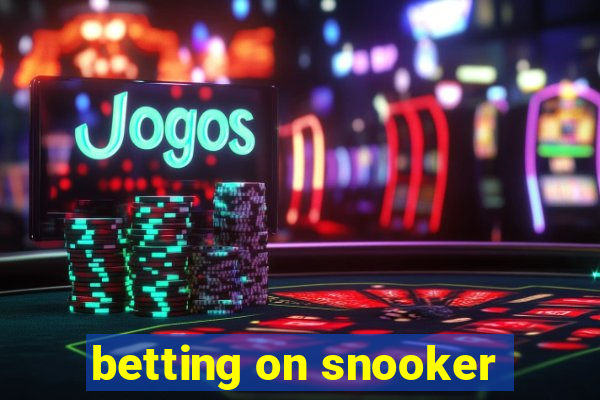 betting on snooker