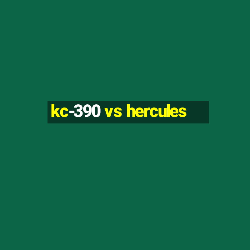 kc-390 vs hercules