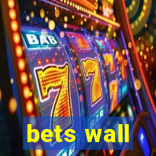 bets wall