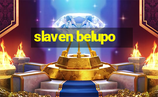 slaven belupo