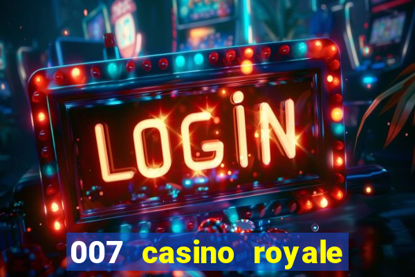 007 casino royale site 4k-filmes.com