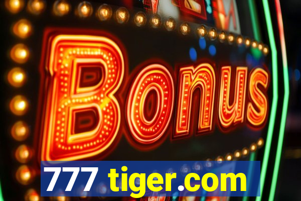 777 tiger.com